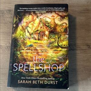 The Spellshop Novel by Sarah Beth Durst